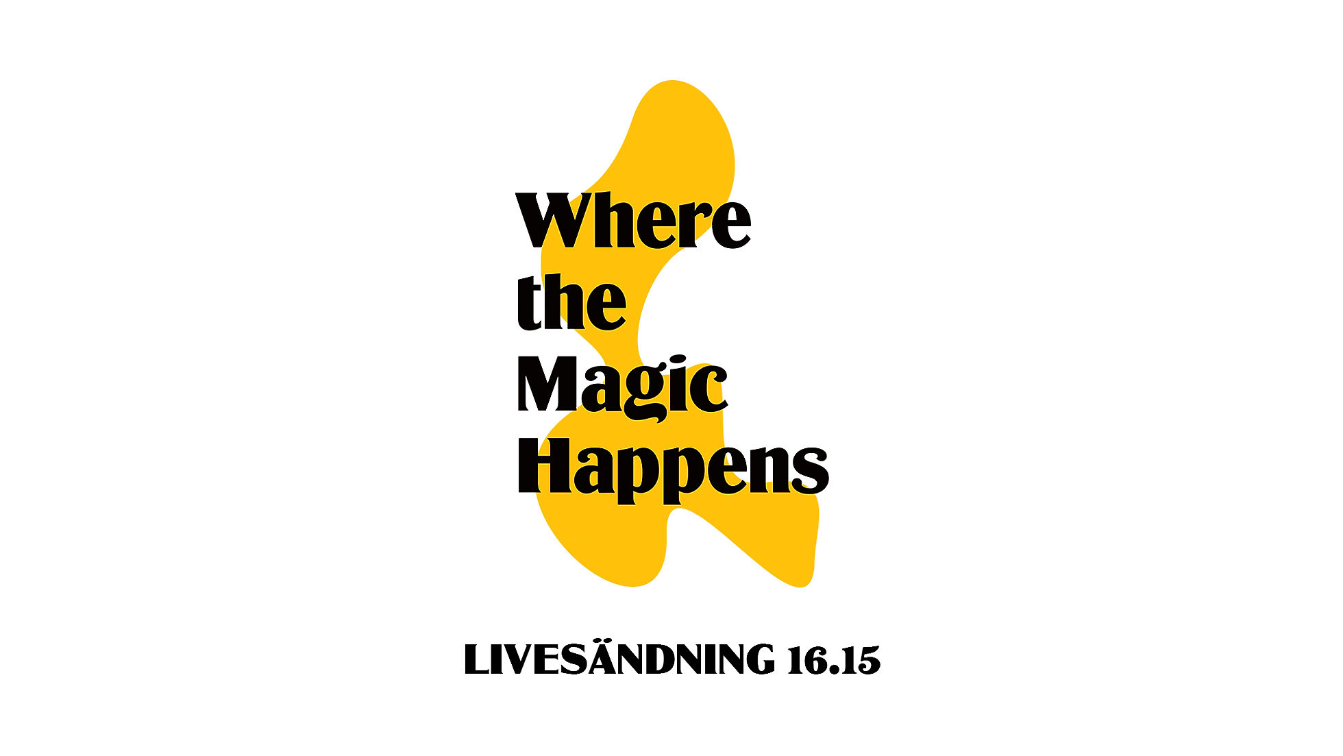 LIVE - Where the Magic Happens